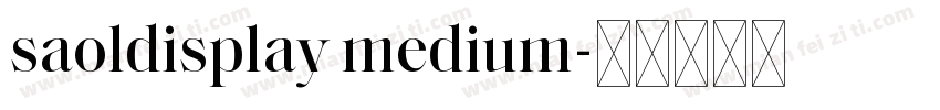 saoldisplay medium字体转换